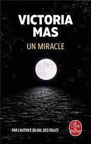 UN MIRACLE | 9782253248873 | MAS, VICTORIA