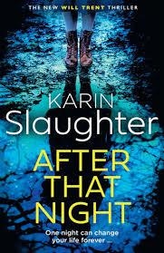 AFTER THAT NIGHT | 9780008499433 | SLAUGHTER KARIN