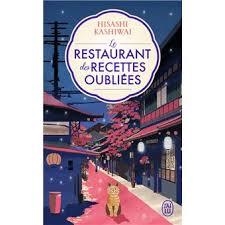 LE RESTAURANT DES RECETTES OUBLIÉES | 9782290393413 | KASHIWAI, HISASHI