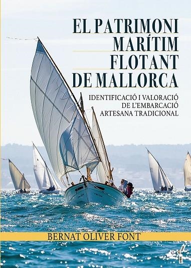 EL PATRIMONI MARÍTIM FLOTANT DE MALLORCA | 9788419956330 | OLIVER FONT, BERNAT