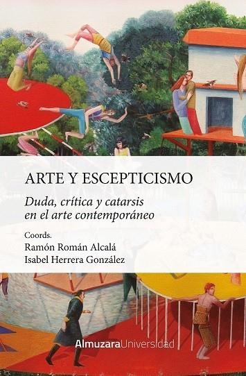 ARTE Y ESCEPTICISMO | 9788411319881 | RAMÓN ROMÁN