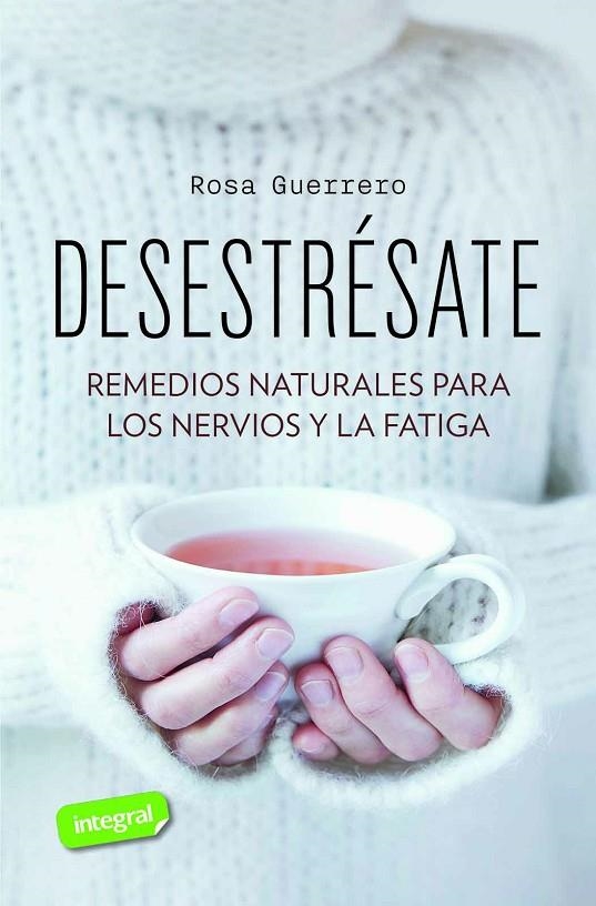 DESESTRÉSATE | 9788491181460 | GUERRERO, ROSA