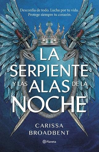 LA SERPIENTE Y LAS ALAS DE LA NOCHE | 9788408292470 | BROADBENT, CARISSA