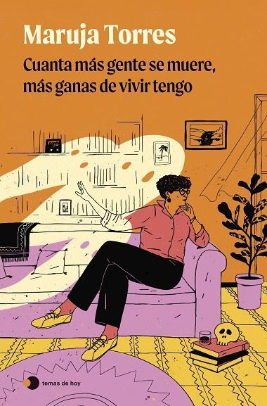 CUANTA MÁS GENTE SE MUERE, MÁS GANAS DE VIVIR TENGO | 9788419812735 | TORRES, MARUJA