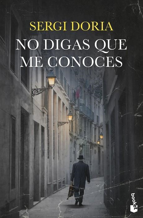 NO DIGAS QUE ME CONOCES | 9788423364756 | DORIA, SERGI