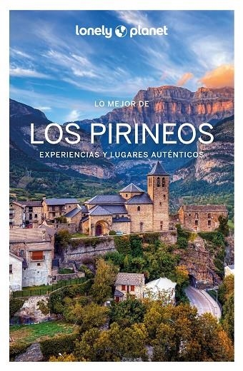 LO MEJOR DE LOS PIRINEOS 2 | 9788408282297 | MONNER, JORDI/BASSI, GIACOMO/THIÈSE, ÉMILIE/LENOIR, ALEXANDRE/HUON, CAROLE/LANNOY, JULIEN