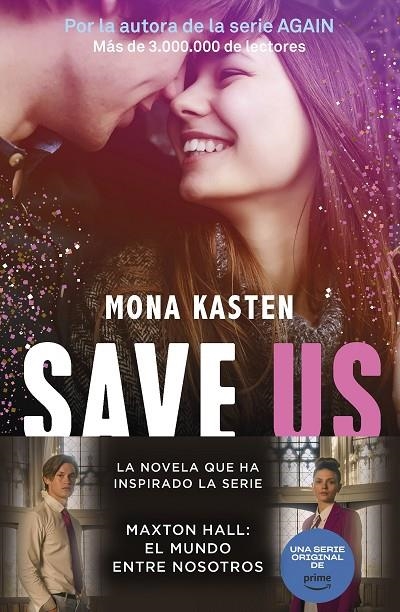 SAVE 3. SAVE US | 9788408262435 | KASTEN, MONA