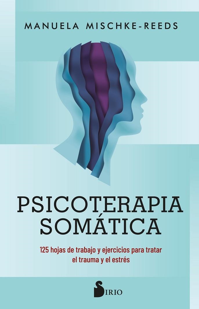 PSICOTERAPIA SOMÁTICA | 9788419685759 | MISCHKE-REEDS, MANUELA