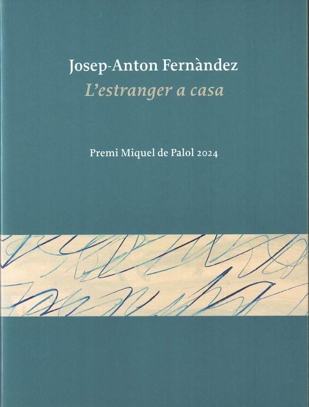 L'ESTRANGER A CASA | 9788419657817 | FERNÀNDEZ, JOSEP-ANTON