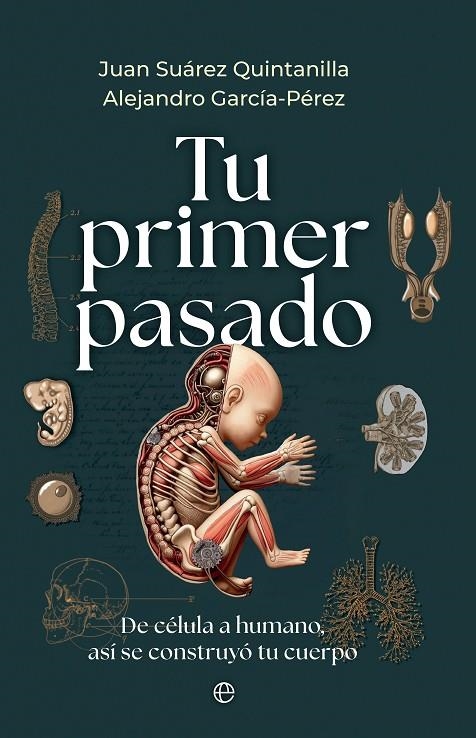 TU PRIMER PASADO | 9788413848990 | SUÁREZ QUINTANILLA, JUAN/GARCÍA PÉREZ, ALEJANDRO