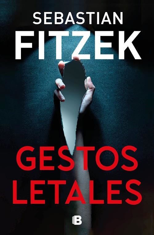 GESTOS LETALES | 9788466676892 | FITZEK, SEBASTIAN