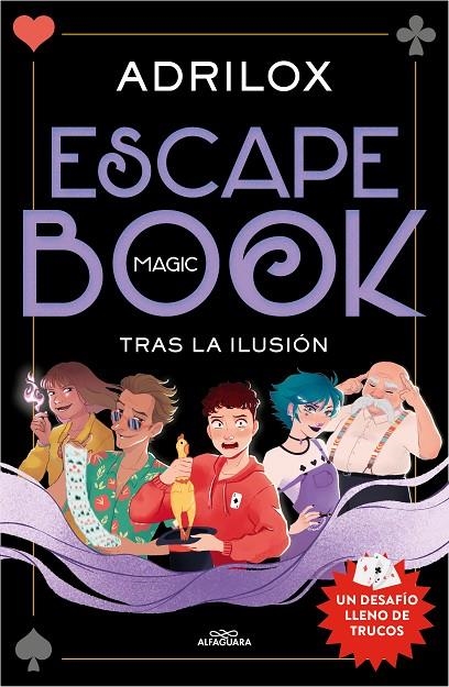 ESCAPE (MAGIC) BOOK. TRAS LA ILUSIÓN | 9788420458724 | ADRILOX