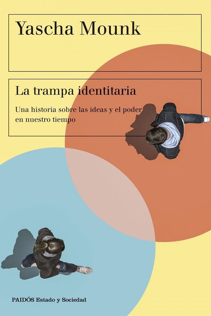 LA TRAMPA IDENTITARIA | 9788449342813 | MOUNK, YASCHA