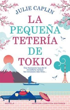 LA PEQUEÑA TETERÍA DE TOKIO | 9788410080546 | CAPLIN, JULIE