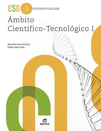 DIVERSIFICACIÓN ÁMBITO CIENTÍFICO-TECNOLÓGICO I | 9788413218311 | SÁNCHEZ RUIZ, MERCEDES/SOLÍS FRAILE, RUBÉN