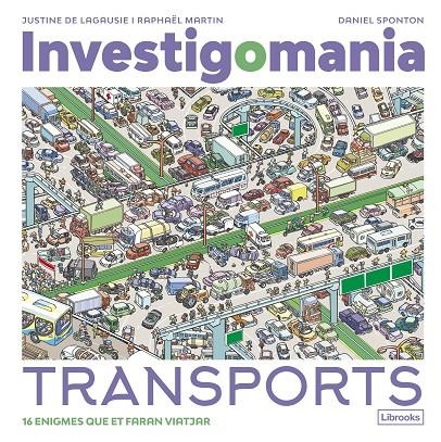 INVESTIGOMANIA. TRANSPORTS | 9788412860016 | DE LAGAUSIE, JUSTINE/MARTIN, RAPHAËL