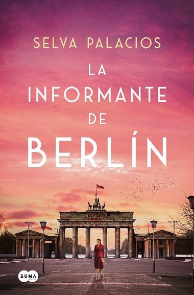 LA INFORMANTE DE BERLÍN | 9788410257313 | PALACIOS, SELVA