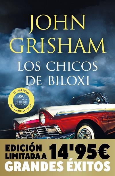 LOS CHICOS DE BILOXI (CAMPAÑA NAVIDAD GRANDES ÉXITOS EDICIÓN LIMITADA) | 9788466372404 | GRISHAM, JOHN