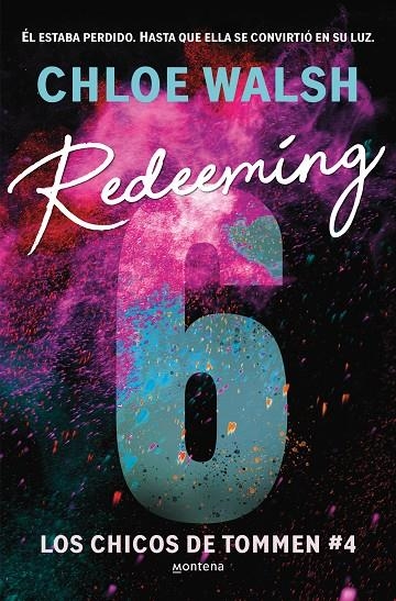 REDEEMING 6 (LOS CHICOS DE TOMMEN 4) | 9788410298316 | WALSH, CHLOE