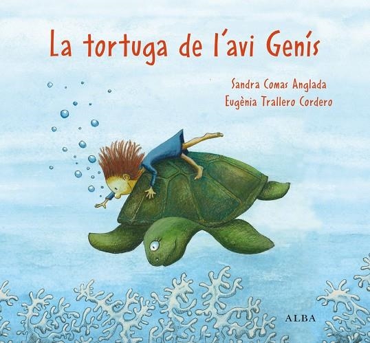 LA TORTUGA DE L'AVI GENÍS | 9788411781053 | COMAS ANGLADA, SANDRA