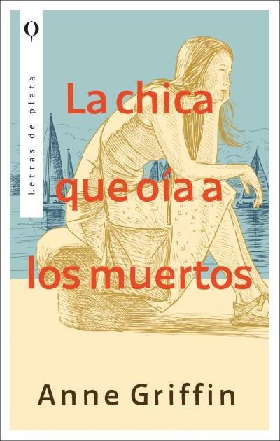 LA CHICA QUE OÍA A LOS MUERTOS | 9788492919482 | GRIFFIN, ANNE