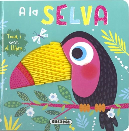 A LA SELVA | 9788467777574 | SUSAETA EDICIONES