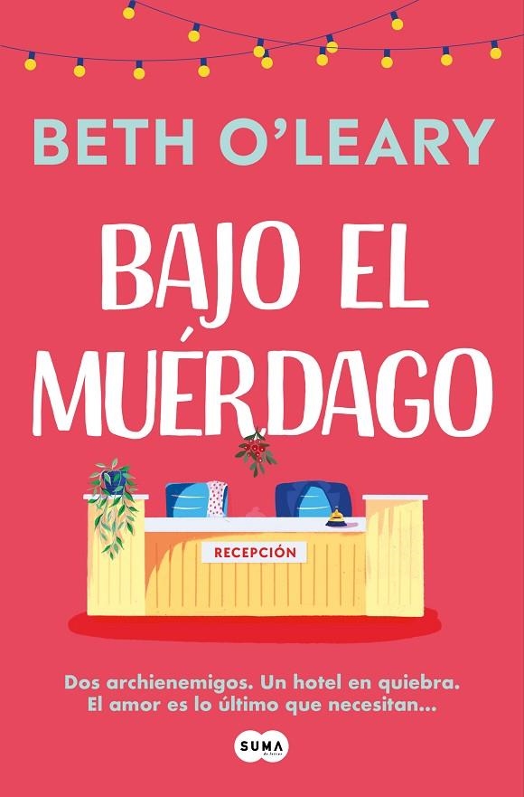 BAJO EL MUÉRDAGO | 9788491298977 | O'LEARY, BETH