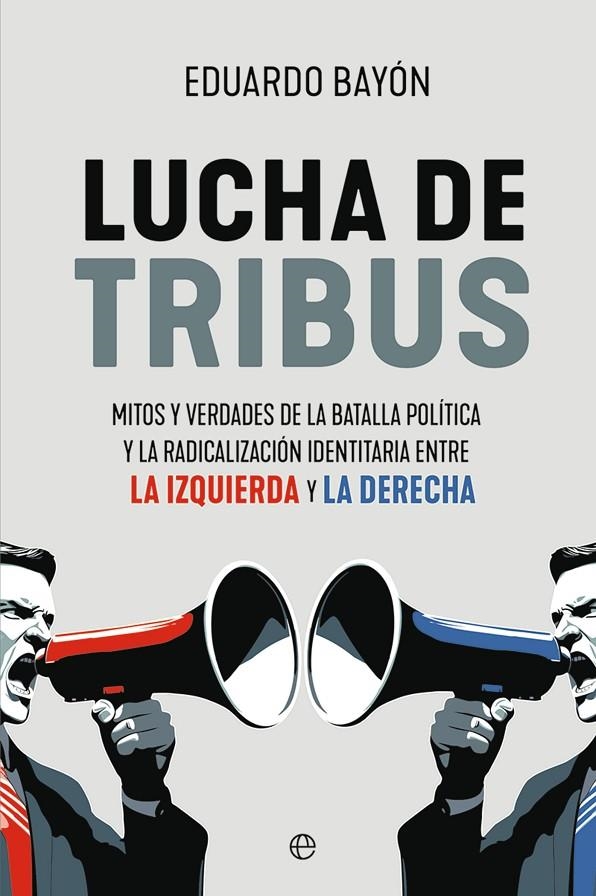 LUCHA DE TRIBUS | 9788413849157 | BAYÓN, EDUARDO