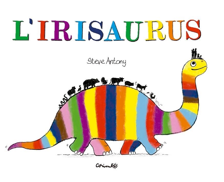 L'IRISAURUS | 9788484706762 | ANTONY, ESTEVE