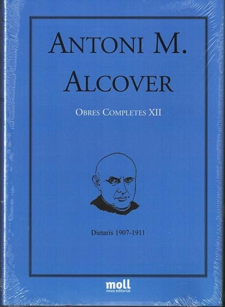 DIETARIS 1907-1911. OC ALCOVER XII | 9788427319127 | ALCOVER, ANTONI M.