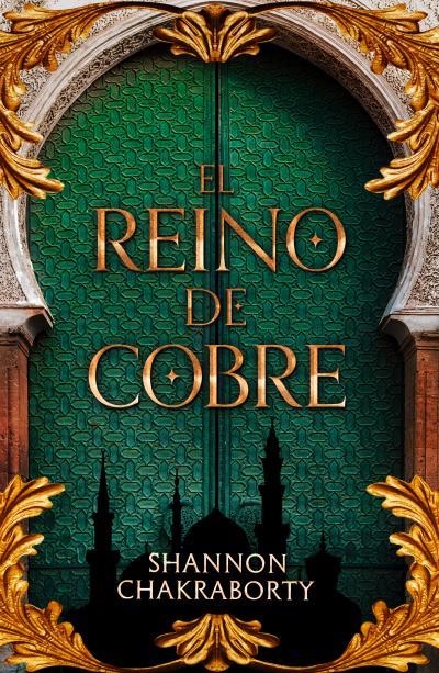 EL REINO DE COBRE | 9788419030993 | CHAKRABORTY, SHANNON