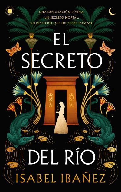 EL SECRETO DEL RÍO | 9788419252678 | IBAÑEZ, ISABEL