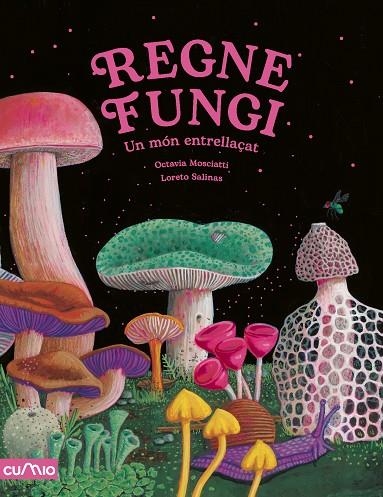 REGNE FUNGI | 9788482896922 | MOSCIATTI, OCTAVIA