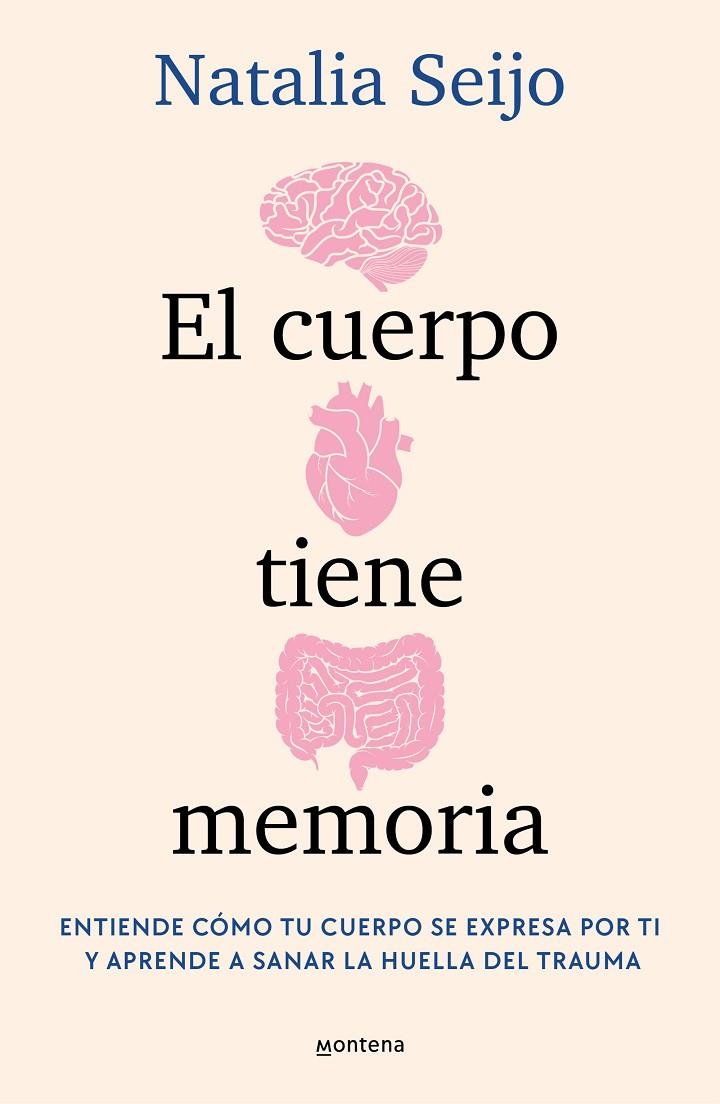 EL CUERPO TIENE MEMORIA | 9788419975638 | SEIJO, NATALIA