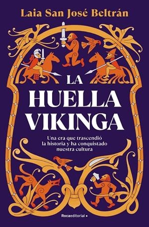 LA HUELLA VIKINGA | 9788410274112 | SAN JOSÉ BELTRÁN, LAIA