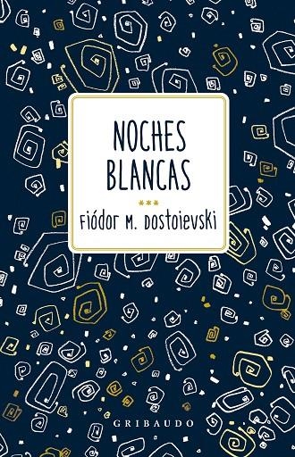 NOCHES BLANCAS | 9788412804638 | DOSTOIEVSKI, FIÓDOR