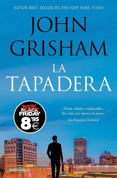 LA TAPADERA (CAMPAÑA BLACK FRIDAY) (LA TAPADERA 1) | 9788466377072 | GRISHAM, JOHN