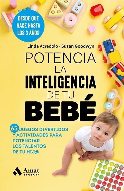 POTENCIA LA INTELIGENCIA DE TU BEBÉ | 9788419870858 | ACREDOLO, LINDA/GOODWYN, SUSAN