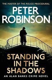 STANDING IN THE SHADOWS | 9781529343212 | ROBINSON PETER