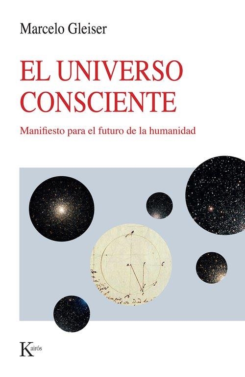 EL UNIVERSO CONSCIENTE | 9788411212915 | GLEISER, MARCELO