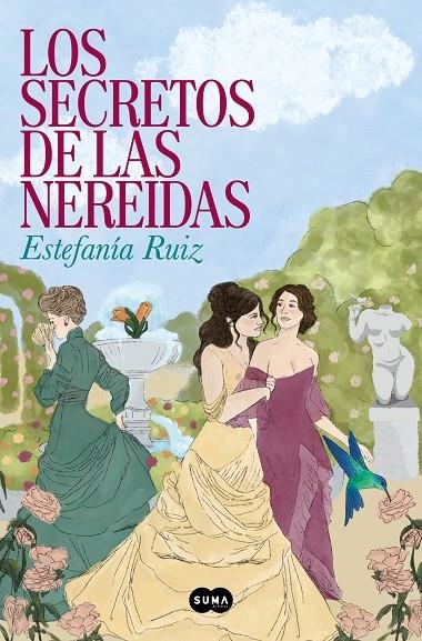 LOS SECRETOS DE LAS NEREIDAS | 9788491299431 | RUIZ, ESTEFANÍA