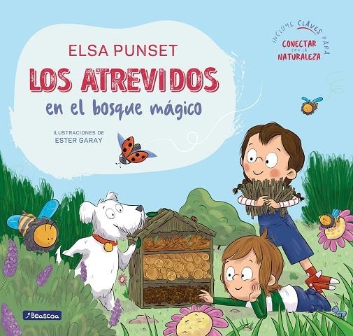 LOS ATREVIDOS EN EL BOSQUE MÁGICO (SERIE LOS ATREVIDOS 10) | 9788448869403 | PUNSET, ELSA