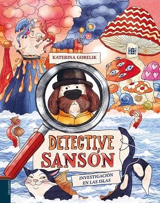 DETECTIVE SANSÓN : INVESTIGACIÓN EN LAS ISLAS | 9788414060100 | GORELIK, KATERINA