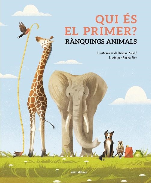 QUI ÉS EL PRIMER? RÀNQUINGS ANIMALS | 9788410302143 | RADKA PÍRO