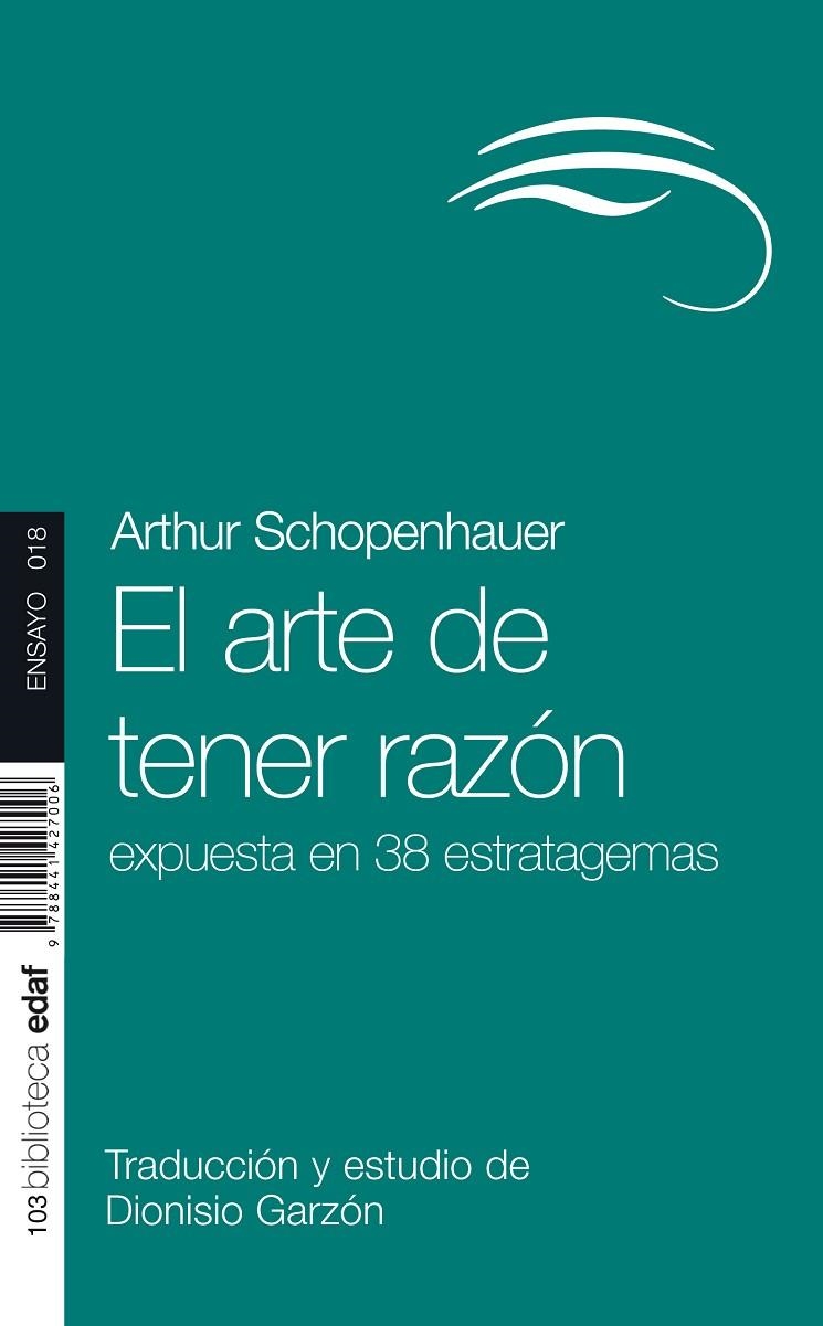 EL ARTE DE TENER RAZÓN | 9788441427006 | SCHOPENHAUER, ARTHUR