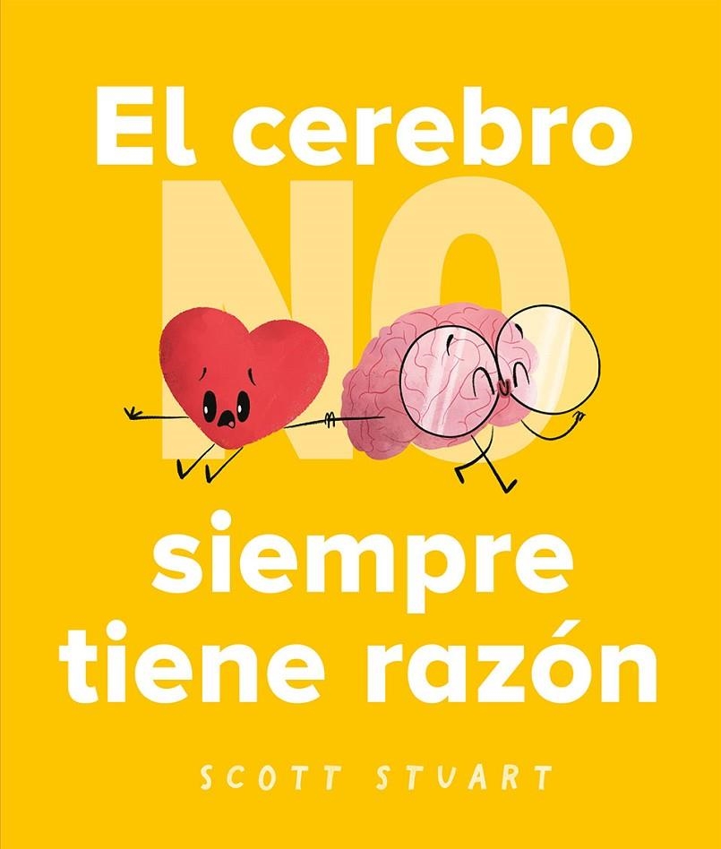 EL CEREBRO NO SIEMPRE TIENE LA RAZÓN | 9788491457091 | STUART, SCOTT