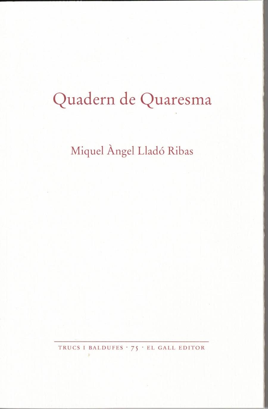 QUADERN DE QUARESMA | 9788419321312 | LLADÓ RIBAS, MIQUEL ÀNGEL