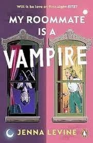 MY ROOMMATE IS A VAMPIRE | 9781804945407 | LEVINE JENNA