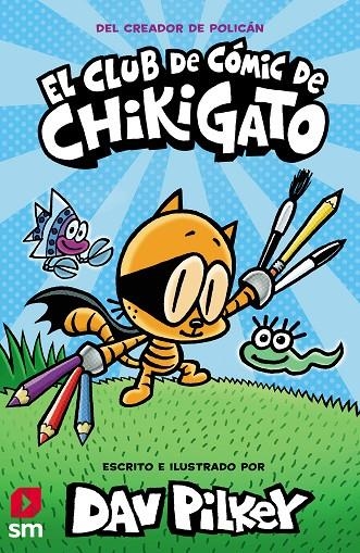 CHI.1 EL CLUB DE COMIC DE CHIKIGATO | 9788413921419 | PILKEY, DAV