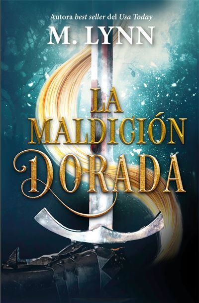 LA MALDICIÓN DORADA | 9788410348004 | LYNN, M.